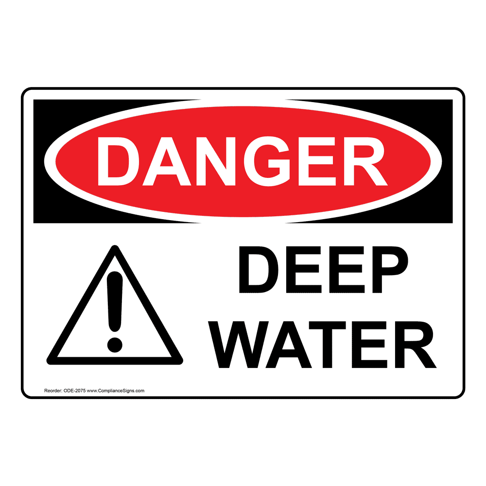 OSHA DANGER Deep Water Sign ODB2075 Water Safety
