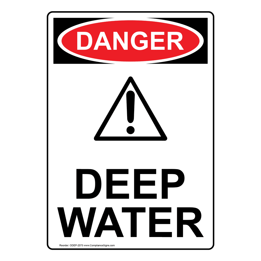 OSHA DANGER Deep Water Sign ODE2075 Water Safety