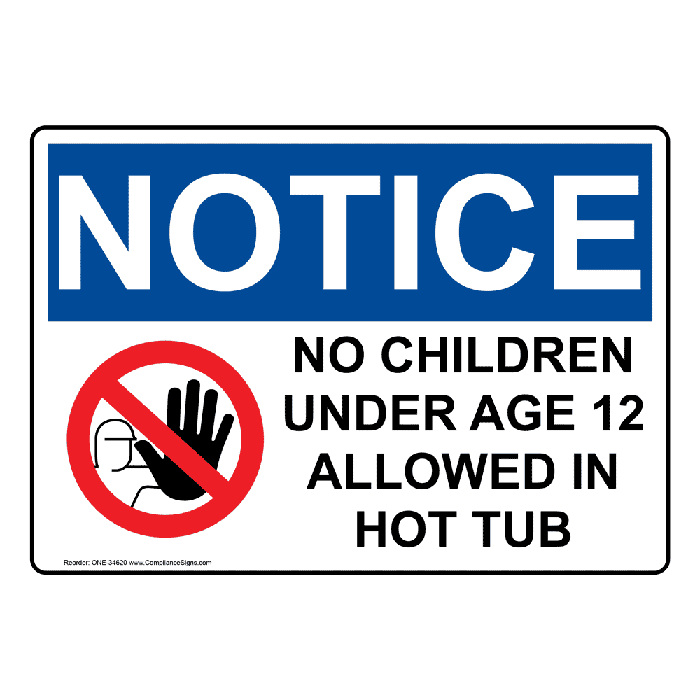 OSHA No Children Under Age 12 Allowed Sign With Symbol ONE-34620