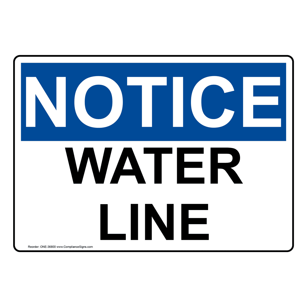 OSHA Water Line Sign ONE36800