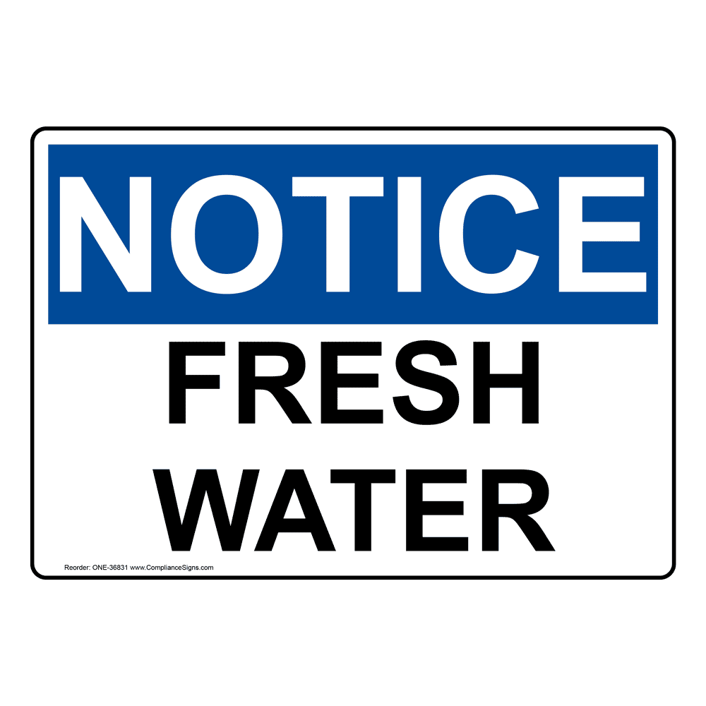 OSHA Fresh Water Sign ONE36831