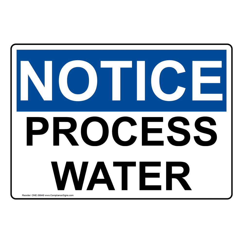 OSHA Process Water Sign ONE36849