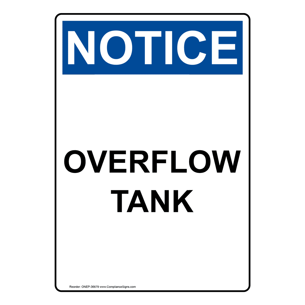 Portrait OSHA Overflow Tank Sign ONEP36679