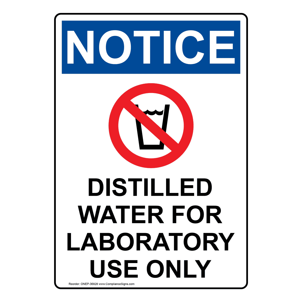 OSHA Distilled Water For Laboratory Sign With Symbol ONE36828