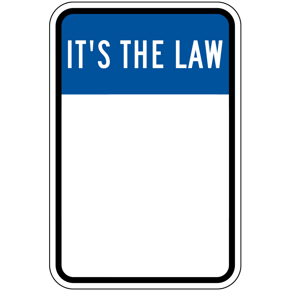 It's The Law Blank WriteOn Sign PKE14431 Parking Blank WriteOn