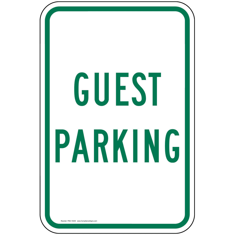 Guest Parking Sign PKE-15445 Parking Reserved
