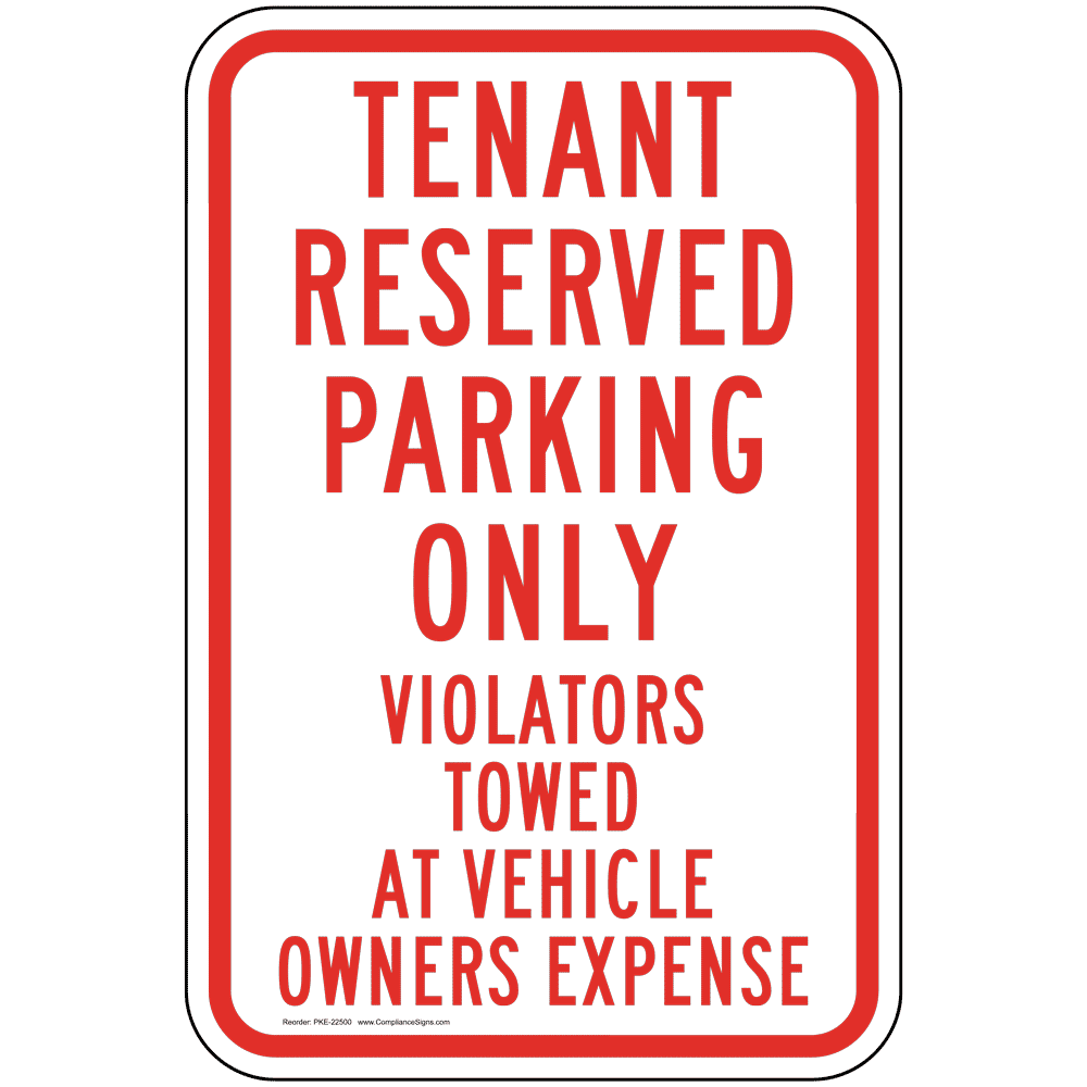 Tenant Parking Only Sign PKE-22500 Parking Reserved