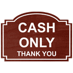 Cash Only Thank You Engraved Sign EGRE-15753-WHTonCNMN