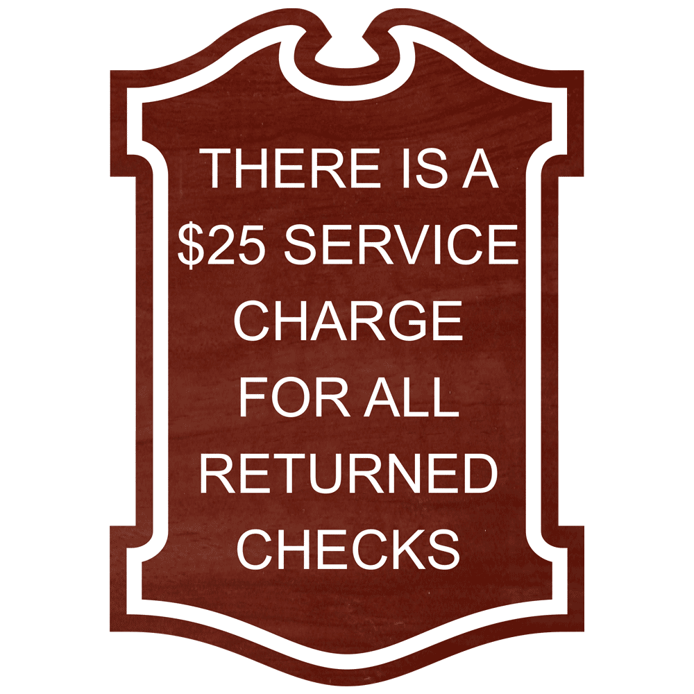 Cinnamon Engraved SERVICE CHARGE RETURNED CHECKS Sign EGRE-18030_White_on_Cinnamon