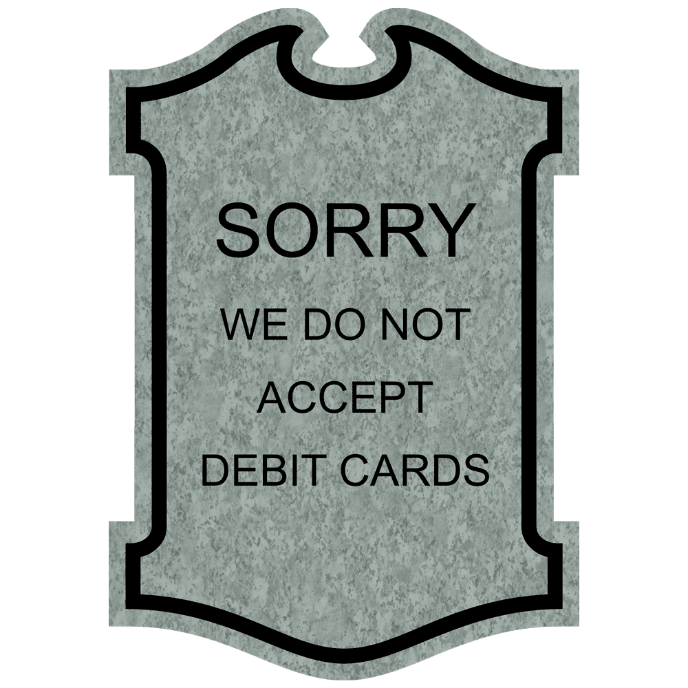 Platinum Marble Engraved SORRY WE DO NOT ACCEPT DEBIT CARDS Sign EGRE-18033_Black_on_PlatinumMarble