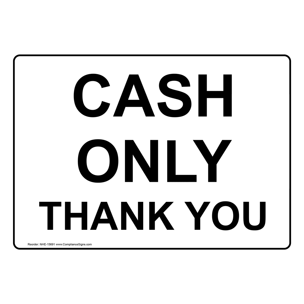 Cash Only Thank You Sign NHE15691 Dining / Hospitality / Retail