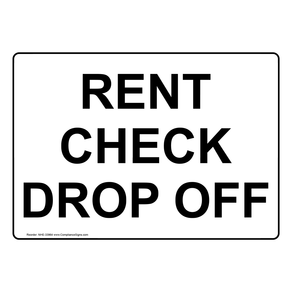 Rent Check Drop Off Sign NHE33964