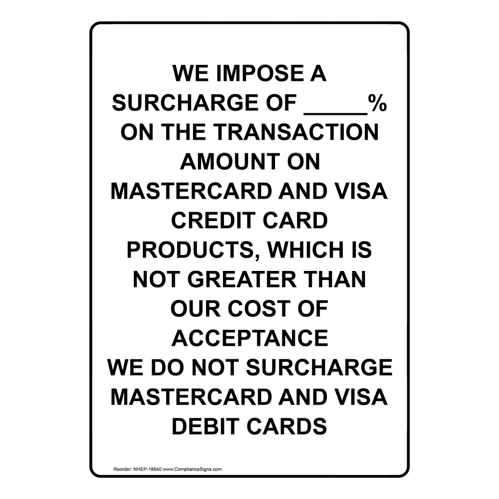 surcharge-on-credit-cards-sign-nhe-18640-dining-hospitality-retail