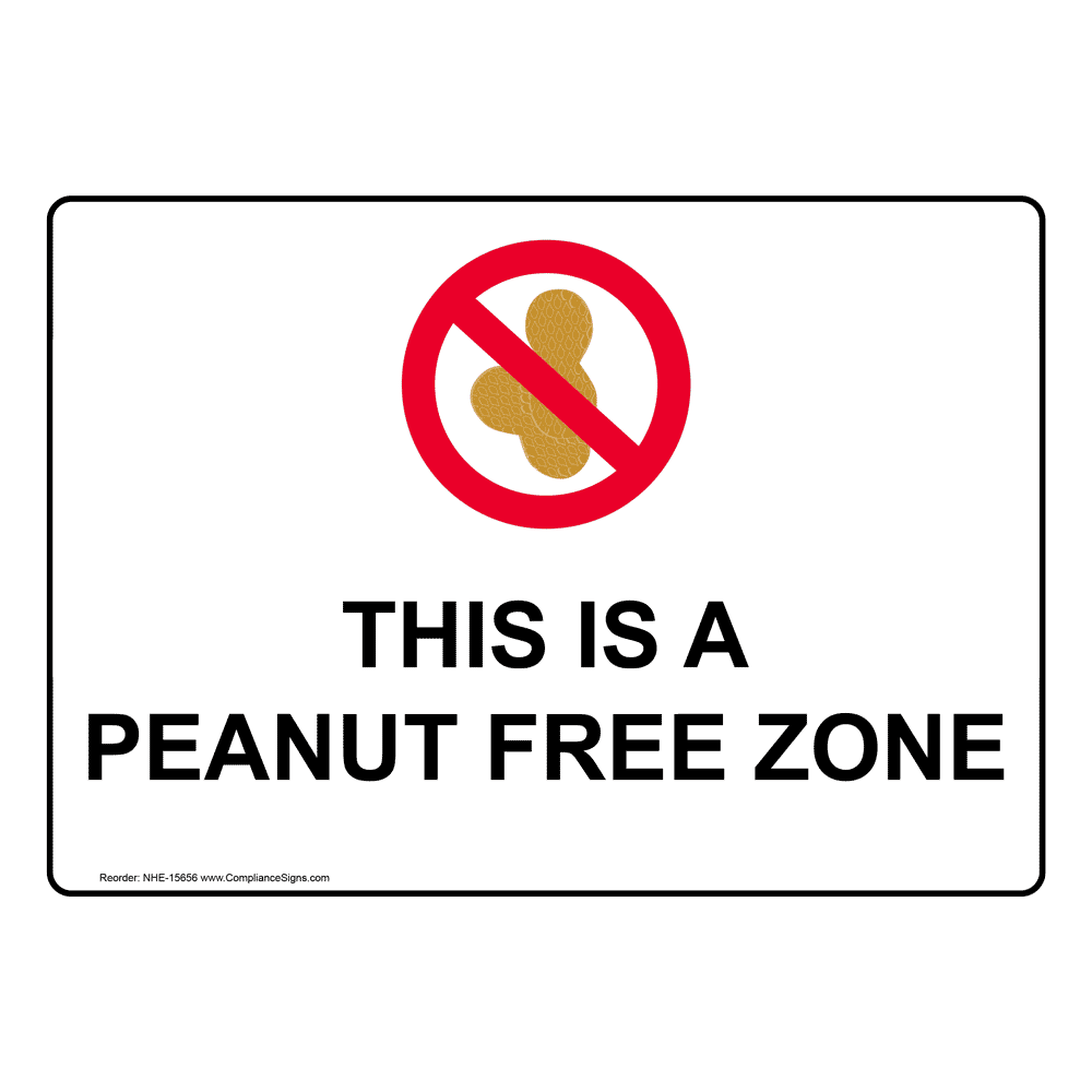 This Is A Peanut Free Zone Sign Nhe 15656 Safe Food Handling
