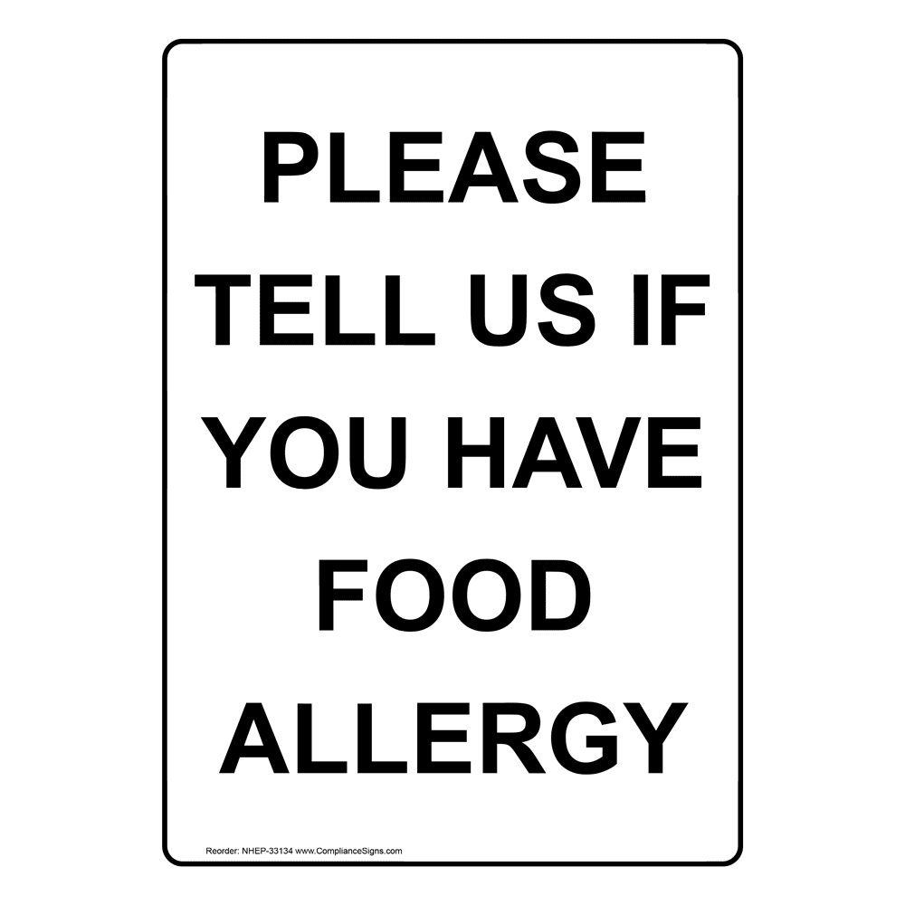 Portrait Please Tell Us If You Have Food Allergy Sign NHEP-33134