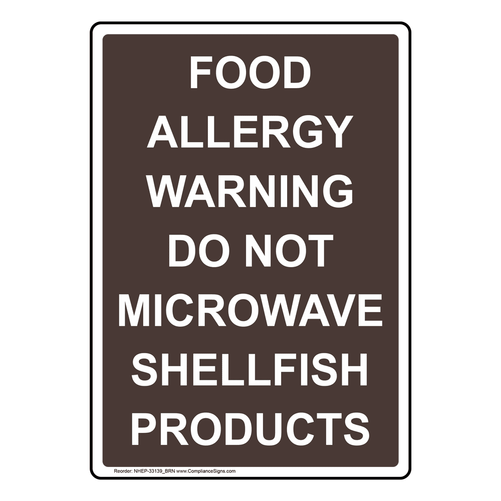 Food Allergy Warning Do Not Microwave Shellfish Sign NHE33139_BRN