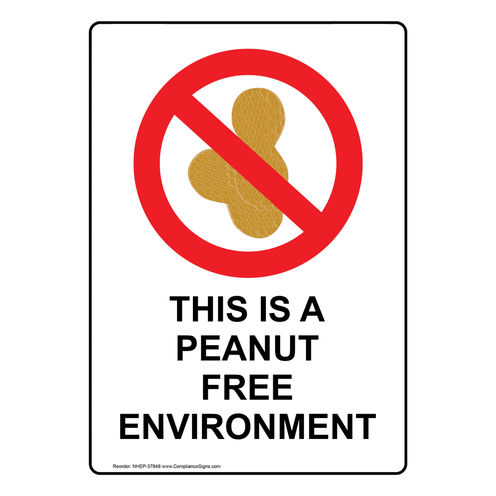 This Is A Peanut Free Environment Sign With Symbol NHE37848
