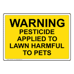 Warning Pesticide Applied To Lawn Sign NHE-27278 Hazmat Pesticide
