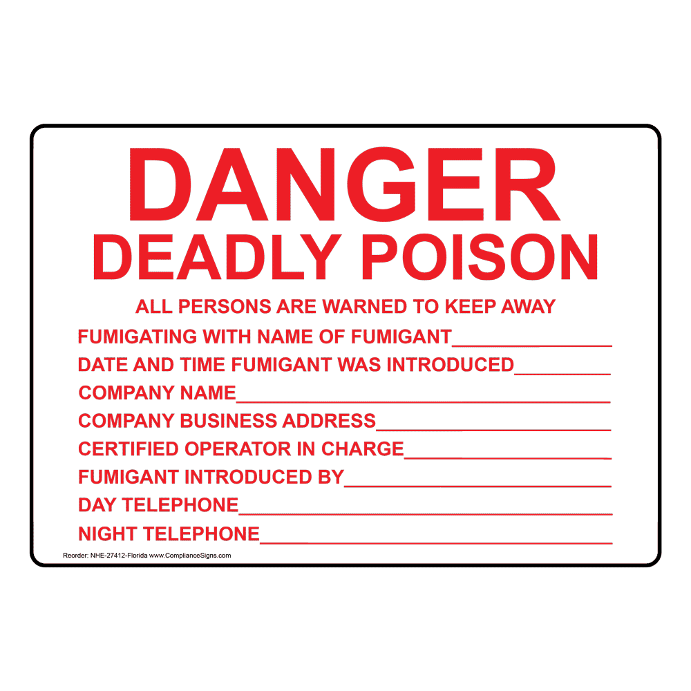 Danger Fumigating With Name Of Fumigant Sign NHE27412FL Hazmat