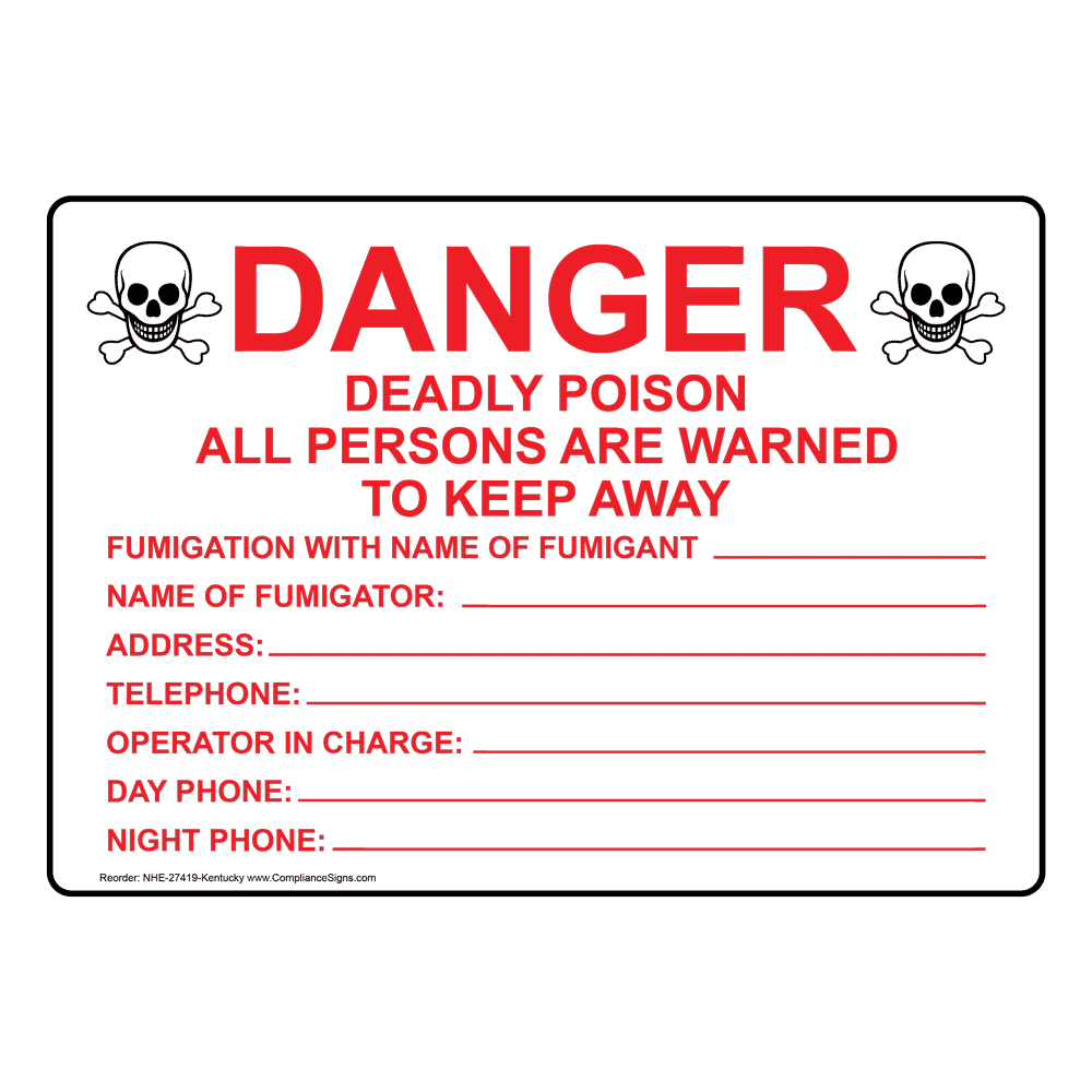 Danger Fumigation With Name Of Fumigant Sign NHE27419KY