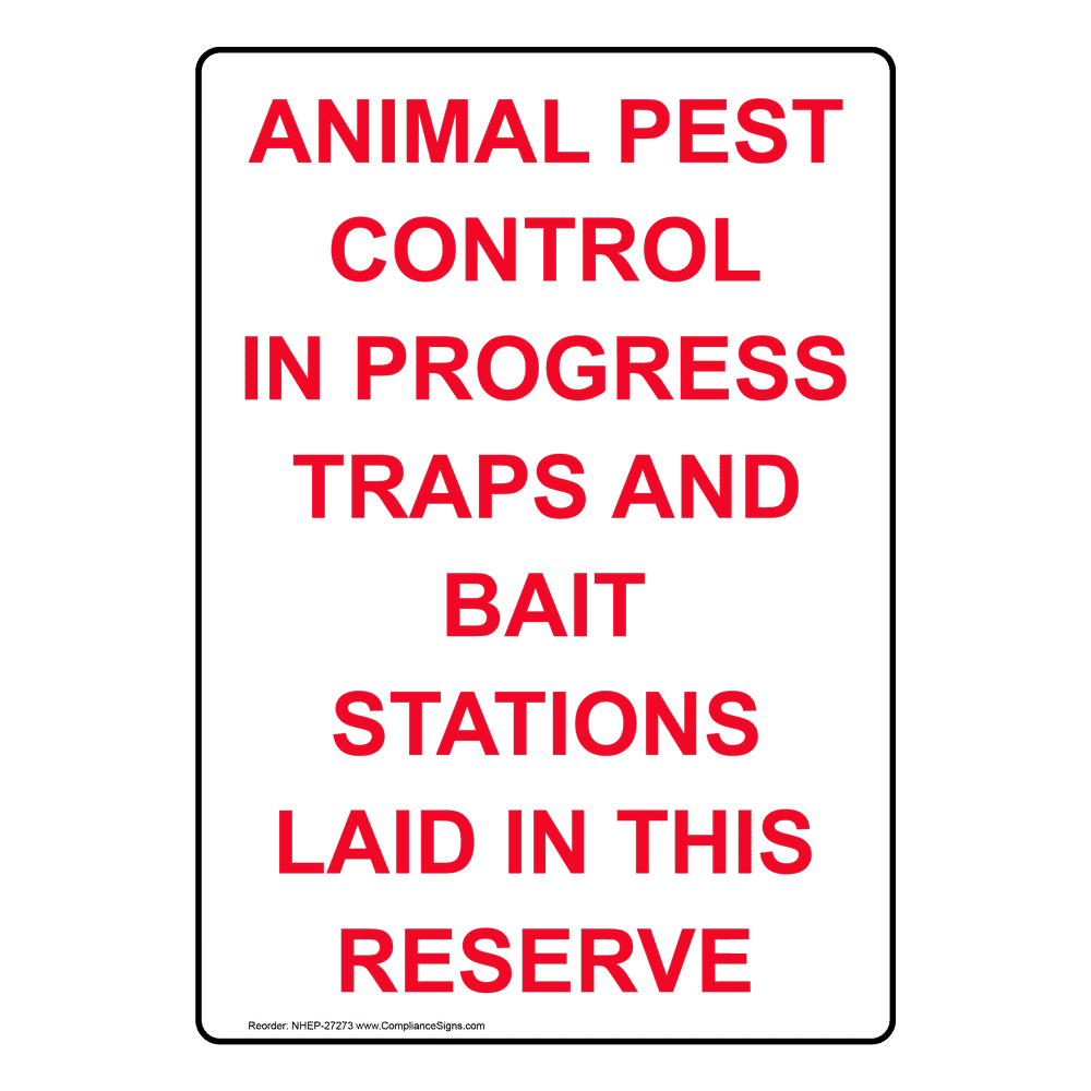 Portrait Animal Pest Control In Progress Traps Sign NHEP27273