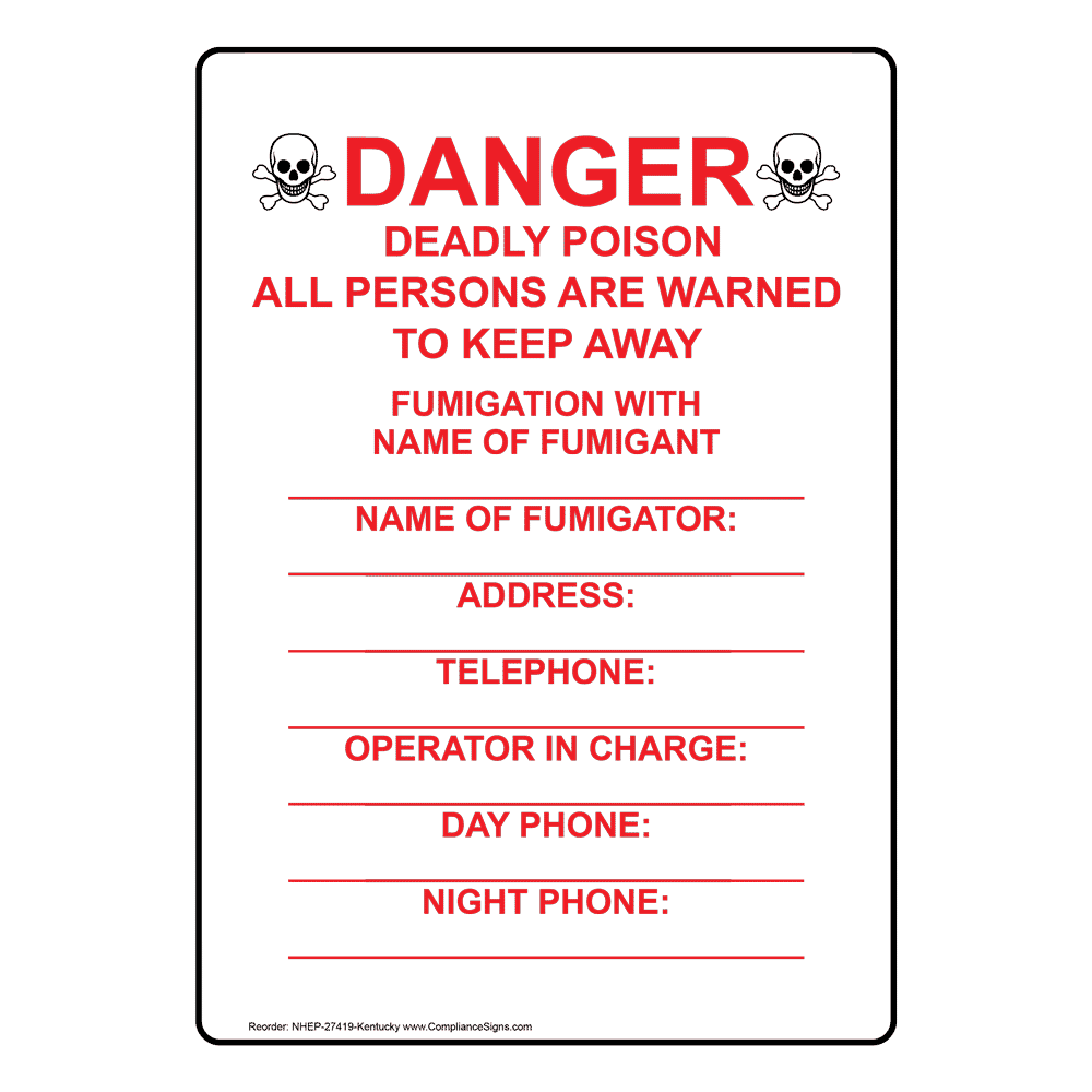 Danger Fumigation With Name Of Fumigant Sign NHE27419KY