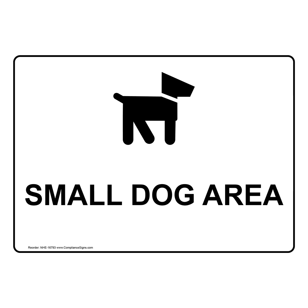 Small Dog Area Sign NHE16793 Pets / Pet Waste