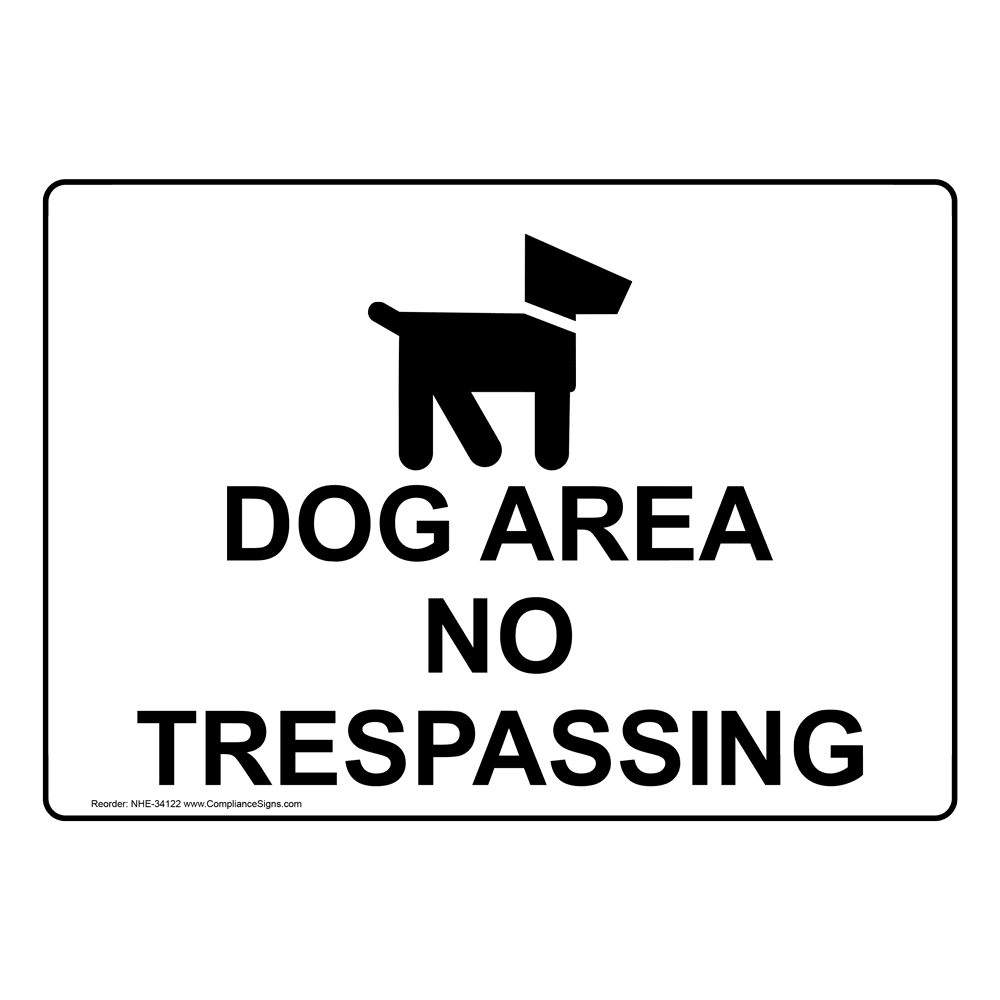 dog-area-no-trespassing-sign-with-symbol-nhe-34122