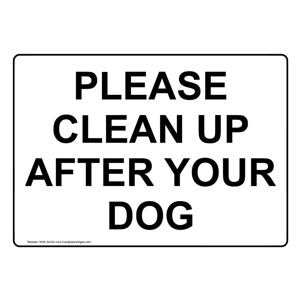 Please Clean Up After Your Dog Sign NHE34144