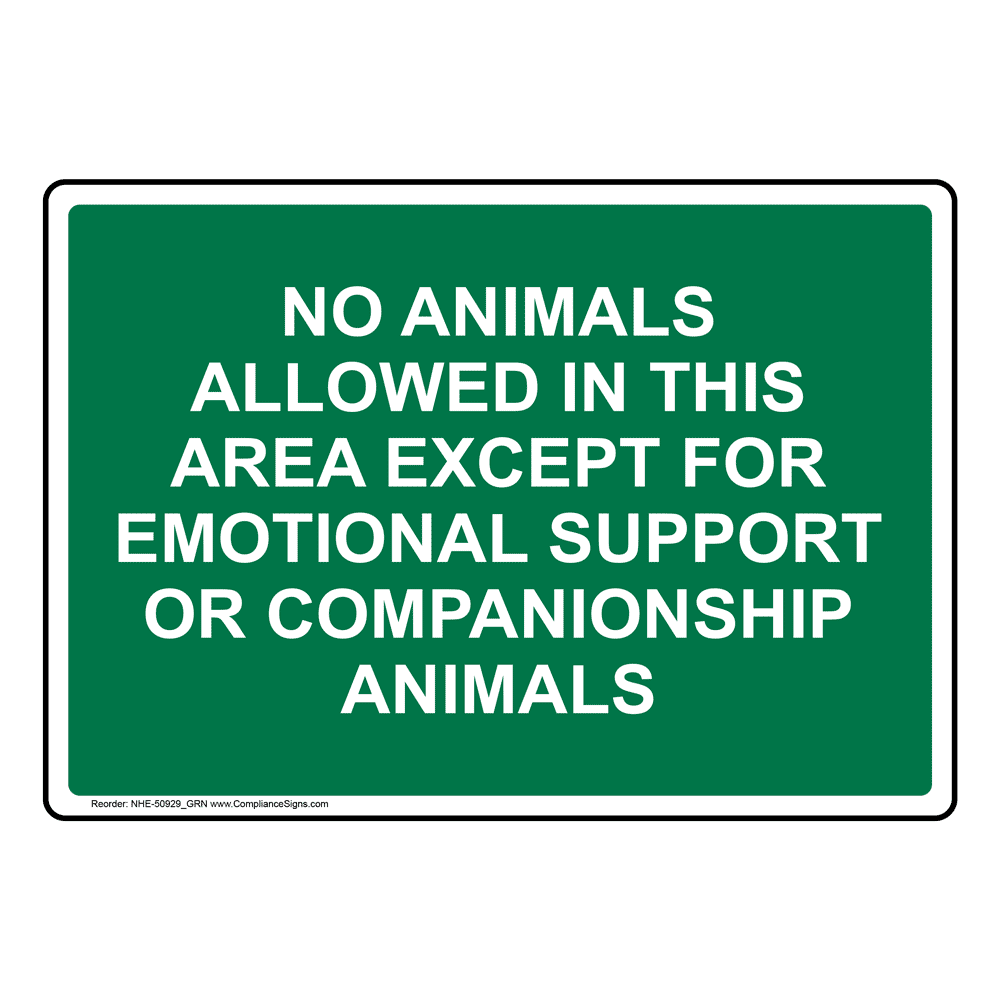 NO ANIMALS ALLOWED IN THIS AREA Sign NHE-50929_GRN