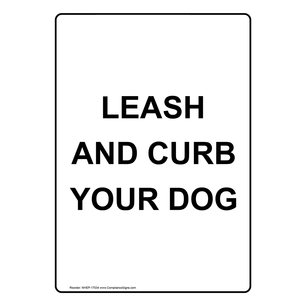 Portrait Leash And Curb Your Dog Sign NHEP-17034