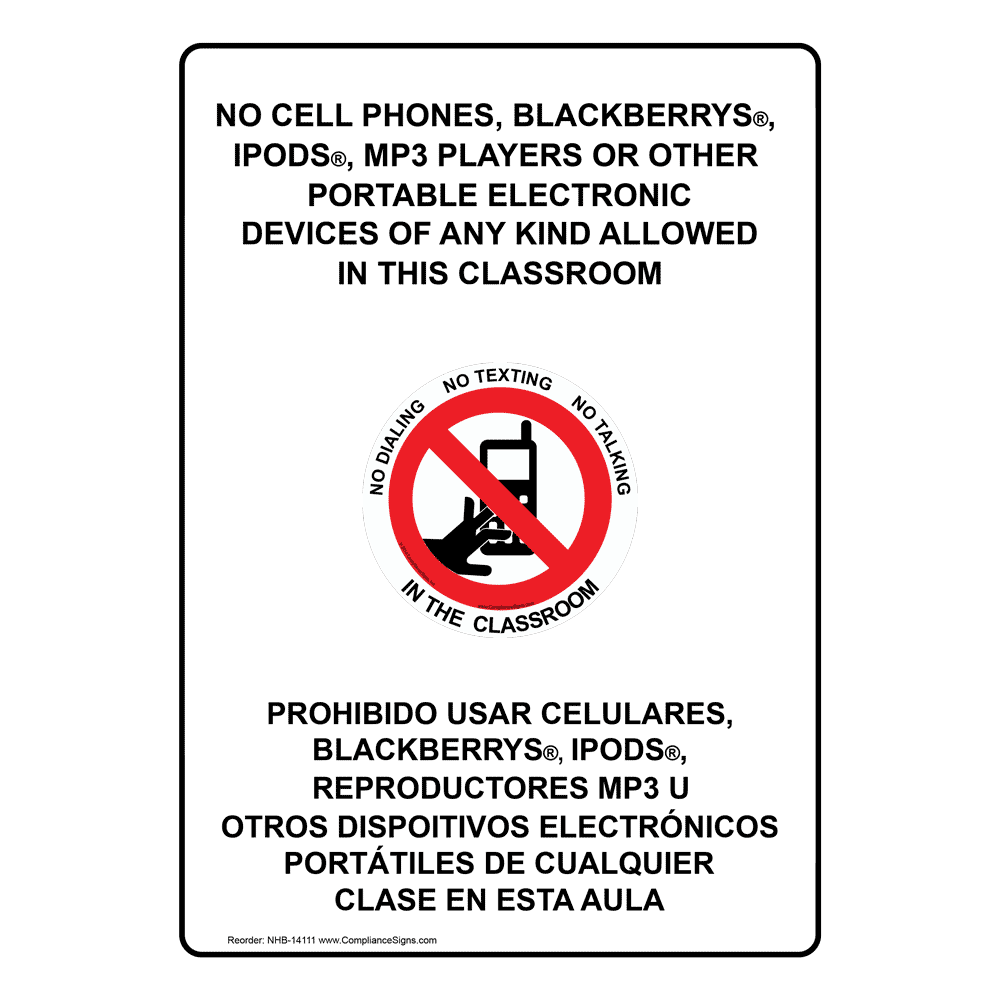 No Cell Phones Allowed In This Classroom Bilingual Sign NHB14111