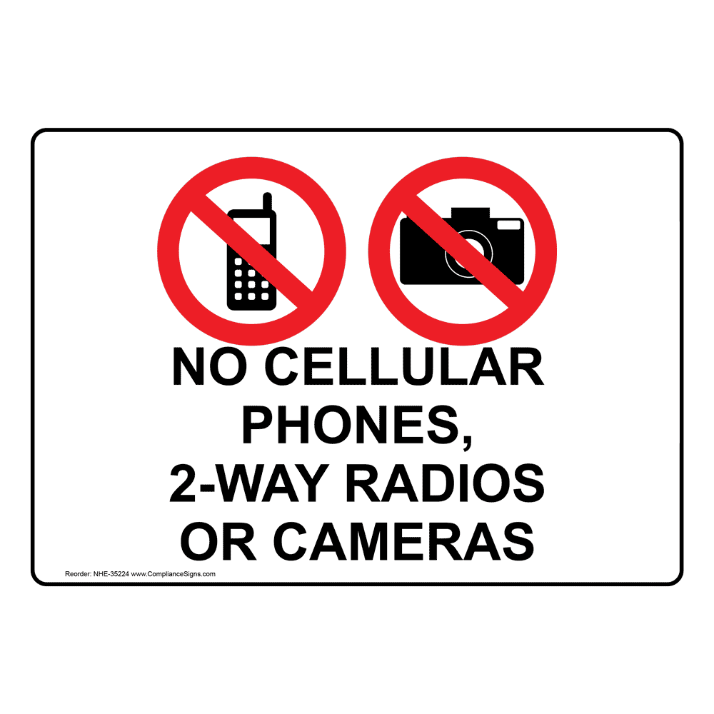 No Cellular Phones, 2Way Radios Or Cameras Sign With Symbol NHE35224