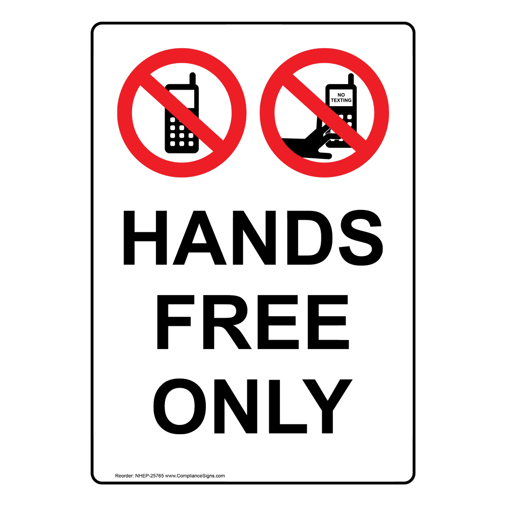 Portrait Hands Free Devices Only Sign With Symbol NHEP25766