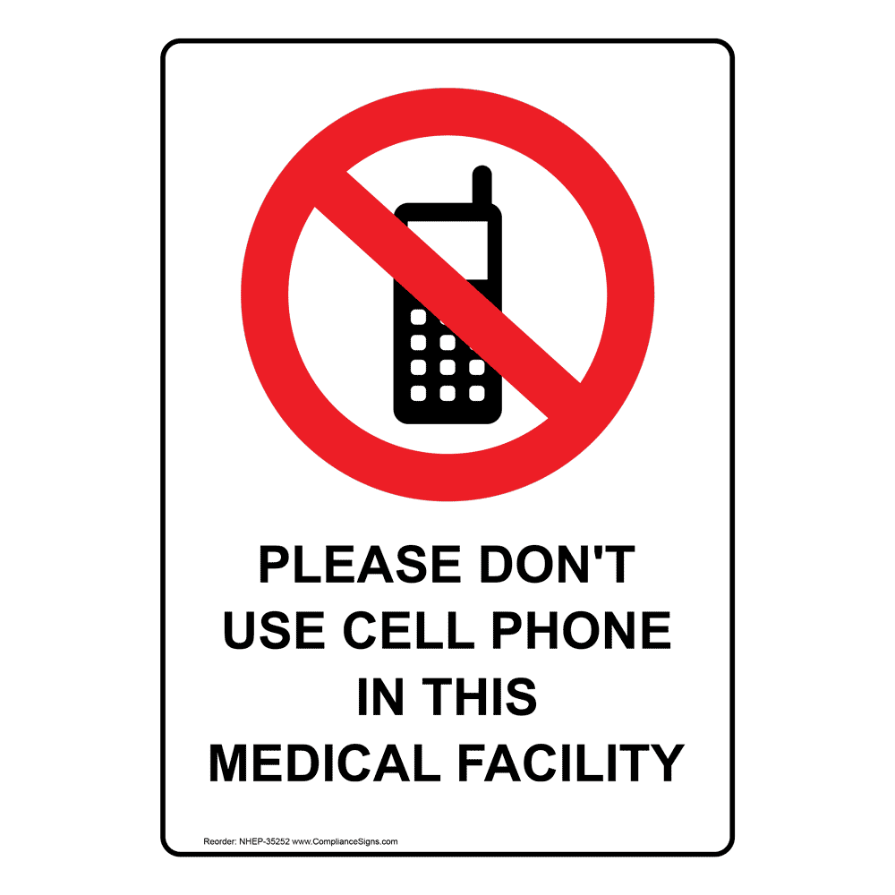 Please Don't Use Cell Phone In This Sign With Symbol NHE-35252