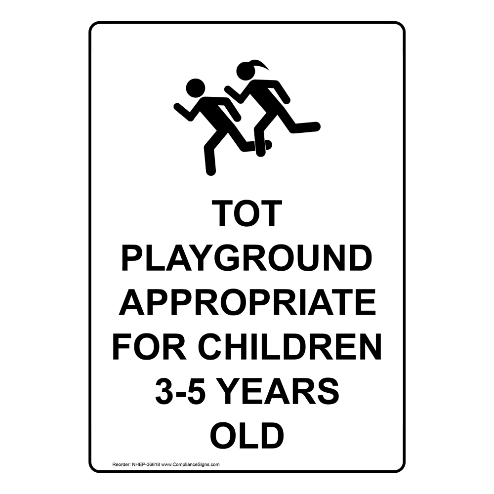 Tot Playground Appropriate For Children Sign With Symbol NHE36618