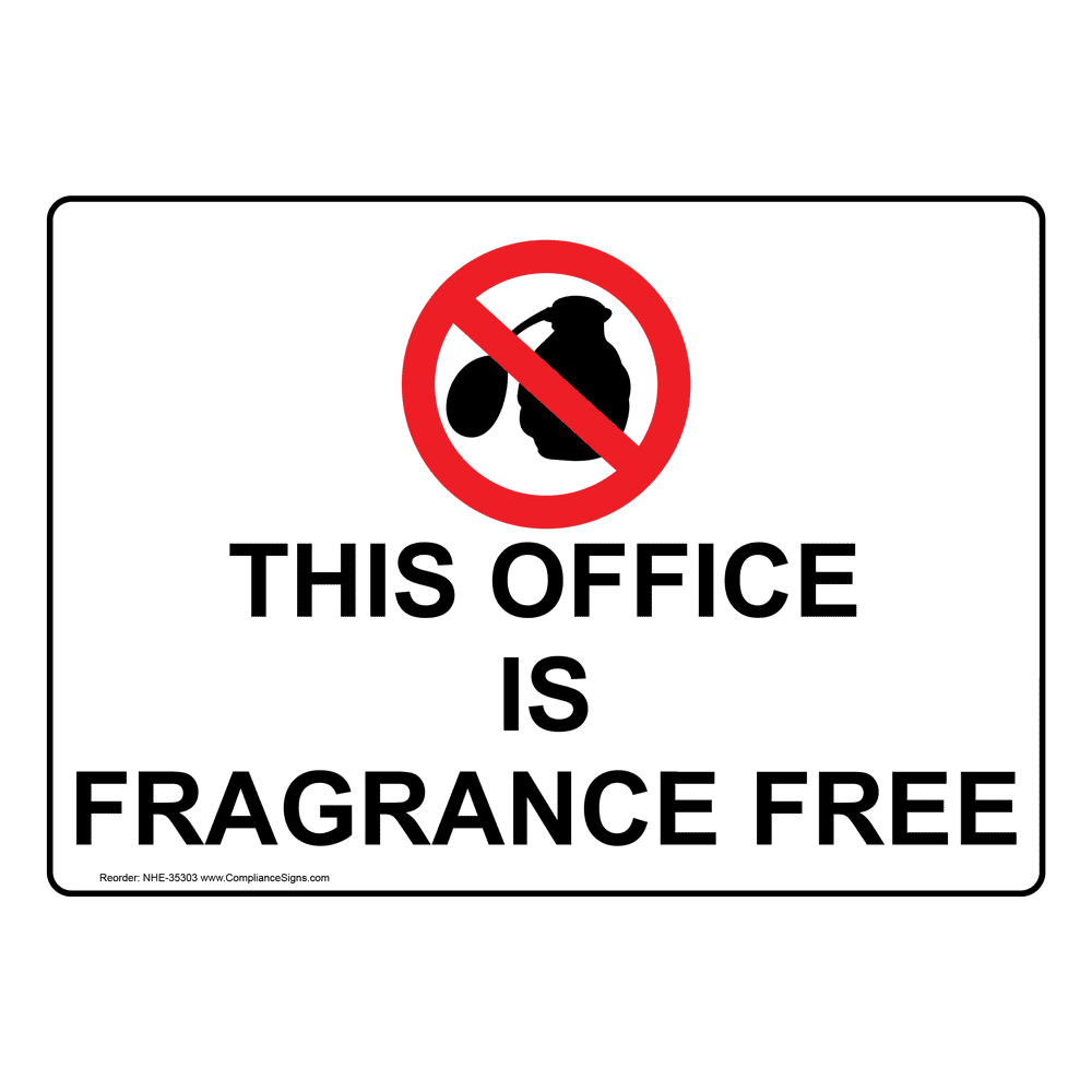 This Office Is Fragrance Free Sign With Symbol NHE35303