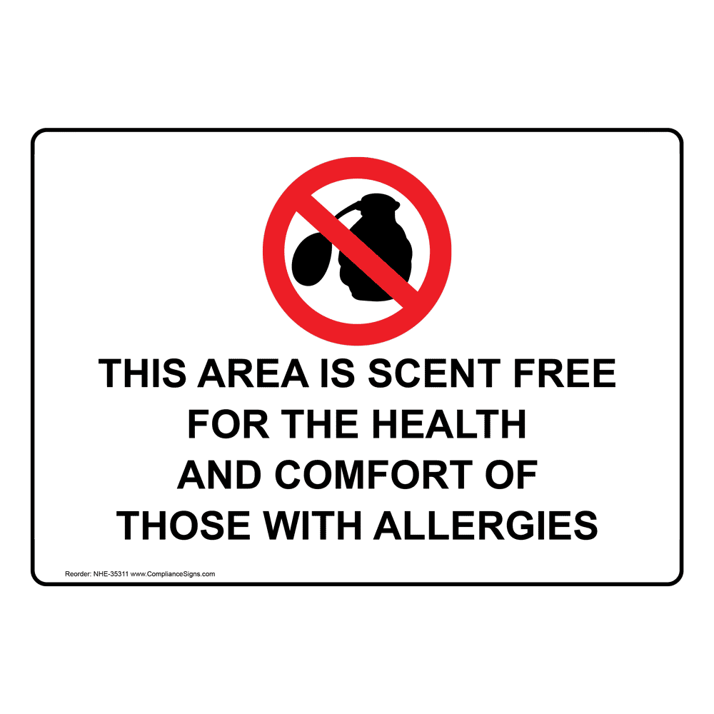 This Is A Fragrance Free Facility Please Respect Sign NHE35307