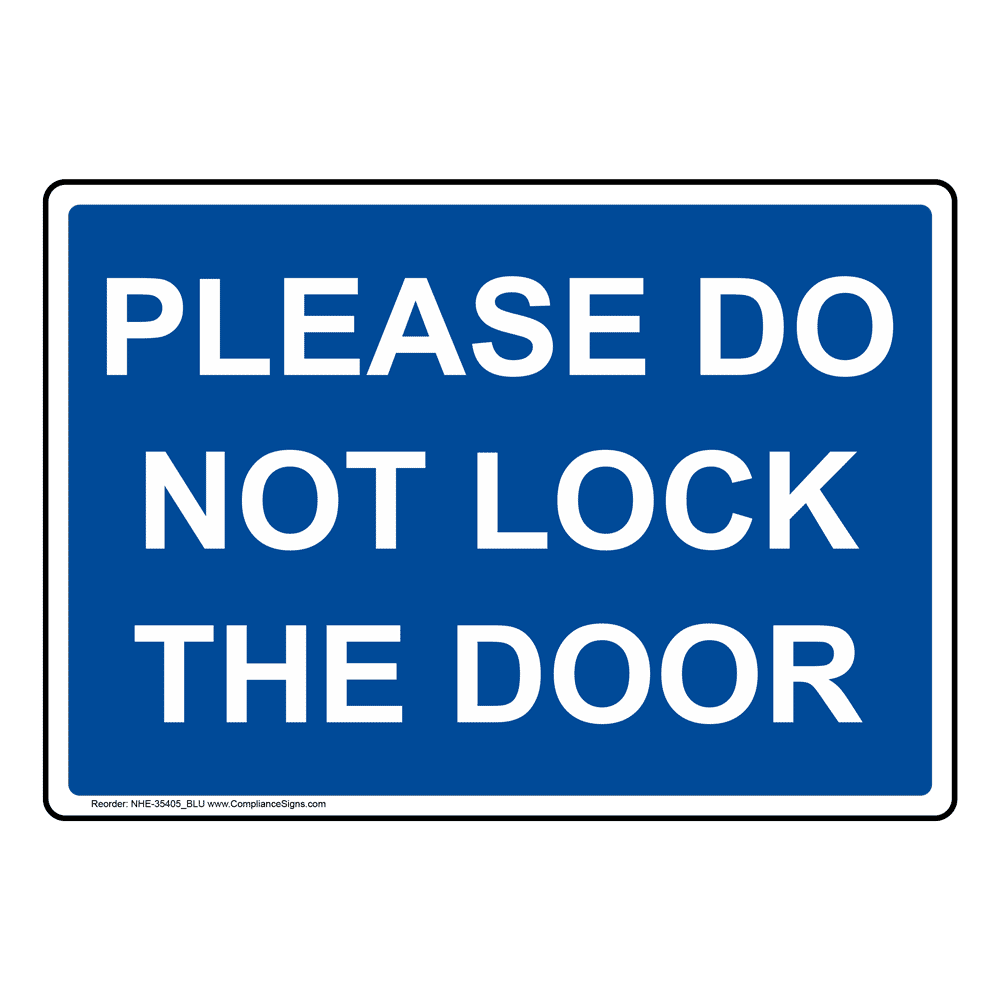 Door Must Remain Open During Occupancy Sign NHE35542