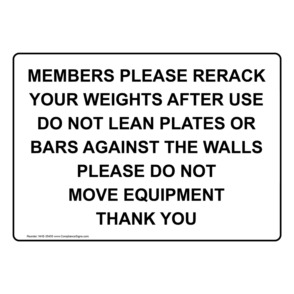 Please Put All Gym Weights & Equipment Away After Each Use Sign - View #7