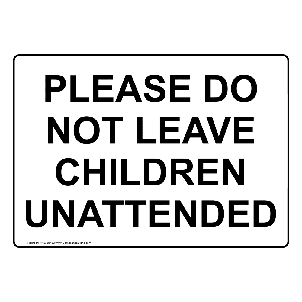 Please Do Not Leave Children Unattended On Stool Sign NHE35483