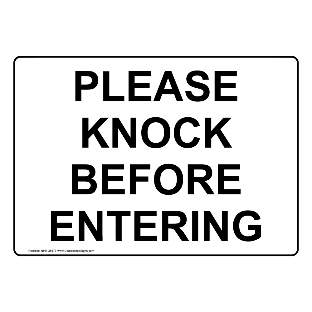 Please Knock Before Entering Sign NHE35577