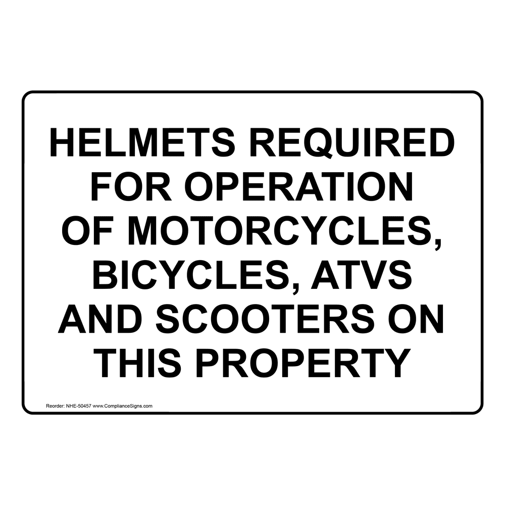 Helmets Required For Operation Of Motorcycles, Sign NHE50457