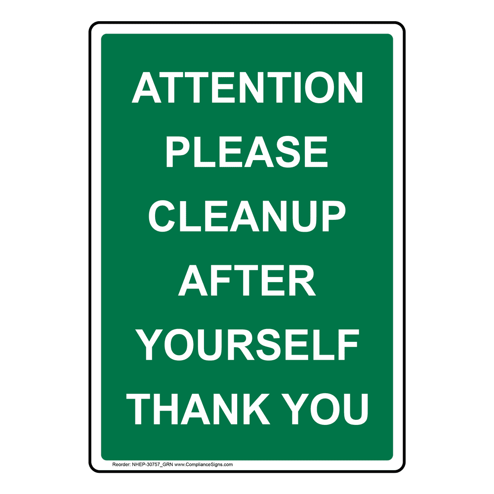 please-clean-up-sign-with-graphic-sku-s-2371-cleanliness-quotes