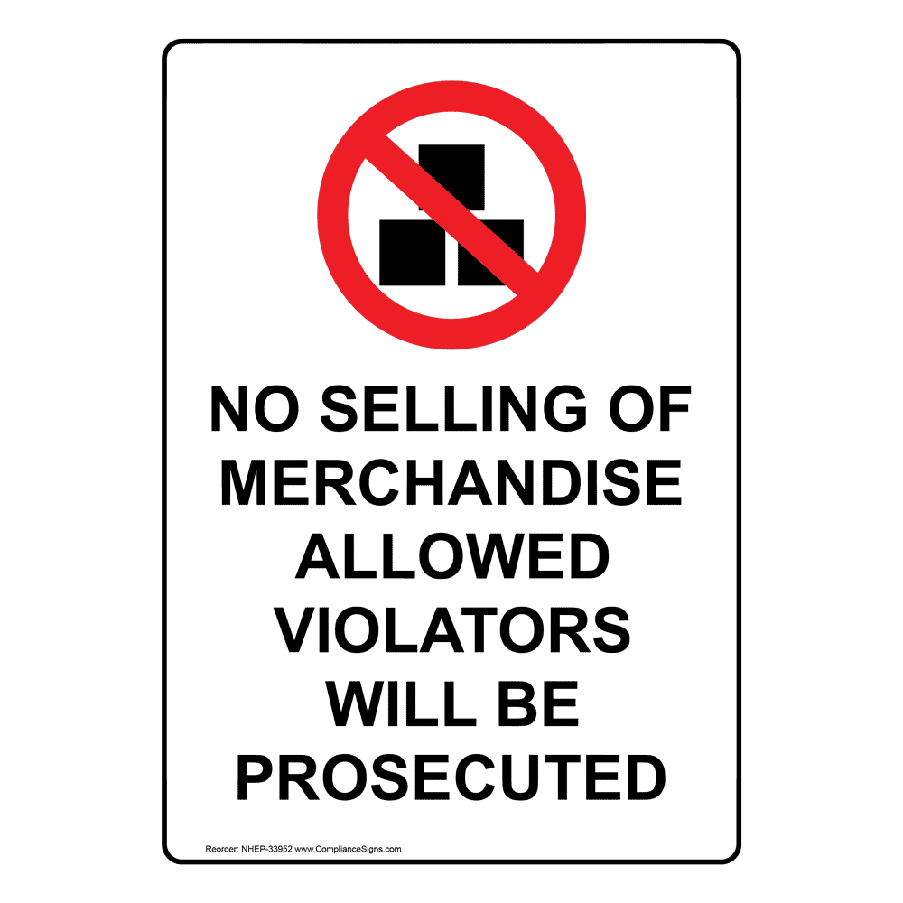 No Selling Of Merchandise Allowed Sign With Symbol NHE33952