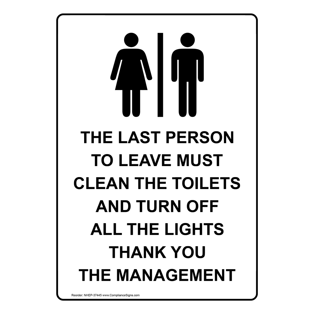Last Person Out Lab Sign Examples The Last Person To _ The Last 例文 – IBZN