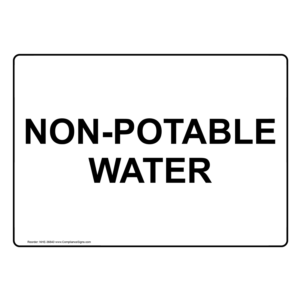 NonPotable Water Sign NHE36840