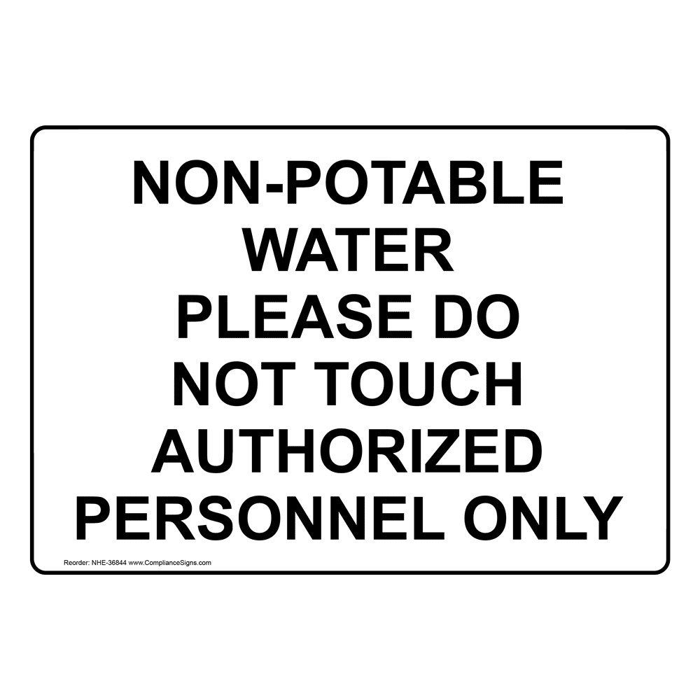 Non-Potable Water Do Not Drink Sign With Symbol NHE-36843