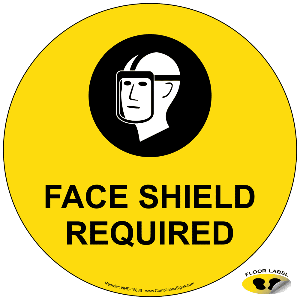Face Shield Required Floor Label NHE18836