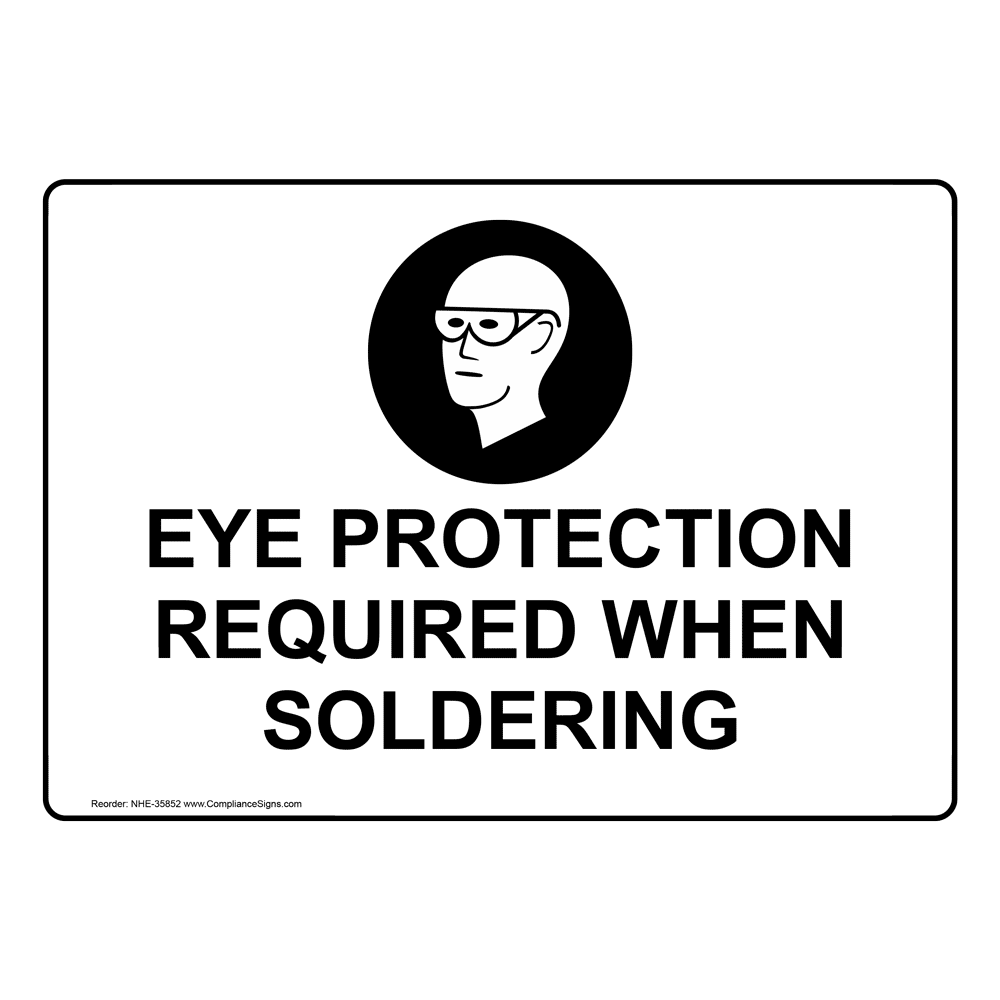 Eye Protection Required When Soldering Sign With Symbol NHE35852